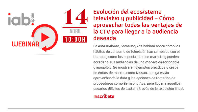 EVOLUCIÓN DEL ECOSISTEMA TELEVISIVO Y PUBLICIDAD – CÓMO APROVECHAR TODAS LAS VENTAJAS DE LA CTV PARA LLEGAR A LA AUDIENCIA DESEADA